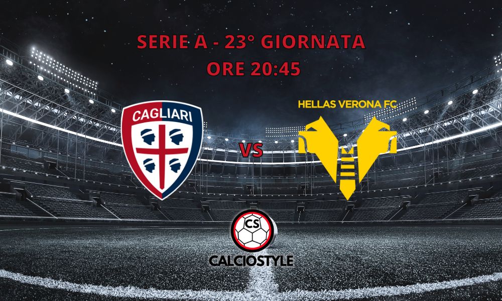Cagliari-Hellas Verona, probabili formazioni e dove vederla