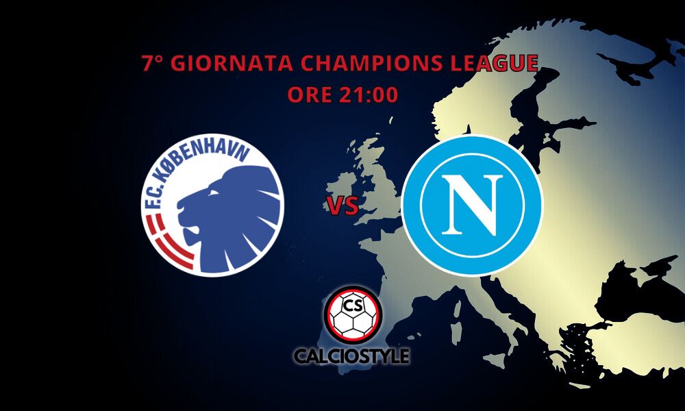 Copenaghen-Napoli, probabili formazioni e dove vederla