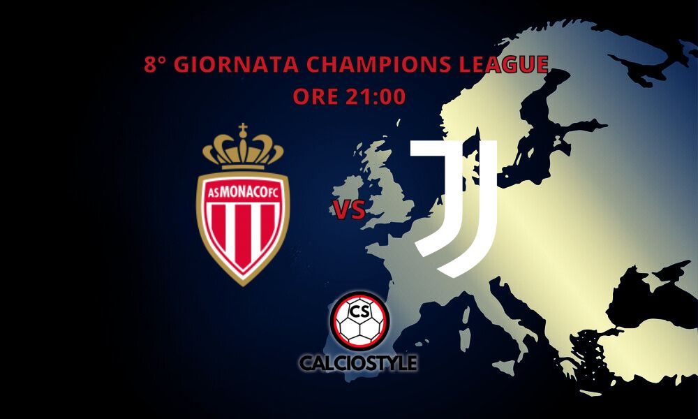 Monaco-Juventus, formazioni ufficiali