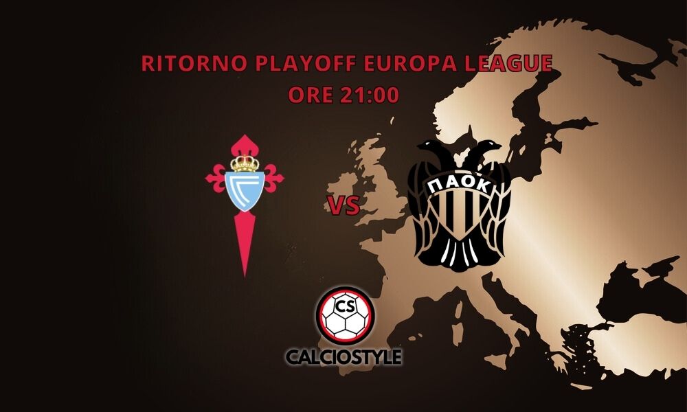 Celta Vigo-PAOK Salonicco, probabili formazioni e dove vederla