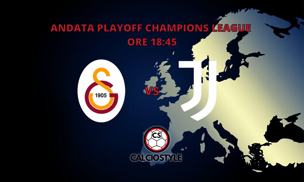 Galatasaray-Juventus: probabili formazioni e dove vederla