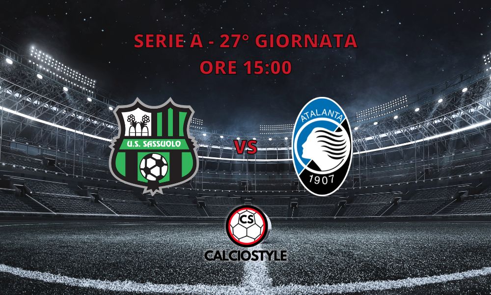 Sassuolo-Atalanta, le formazioni ufficiali: Scamacca o Krstovic?