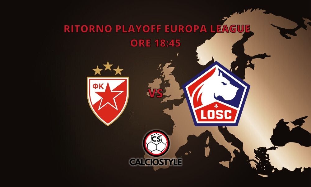 Stella Rossa-Lille, probabili formazioni e dove vederla