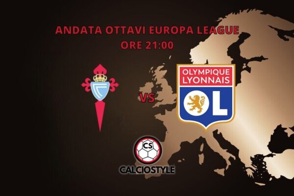 Celta Vigo-Olympique Lione, probabili formazioni e dove vederla