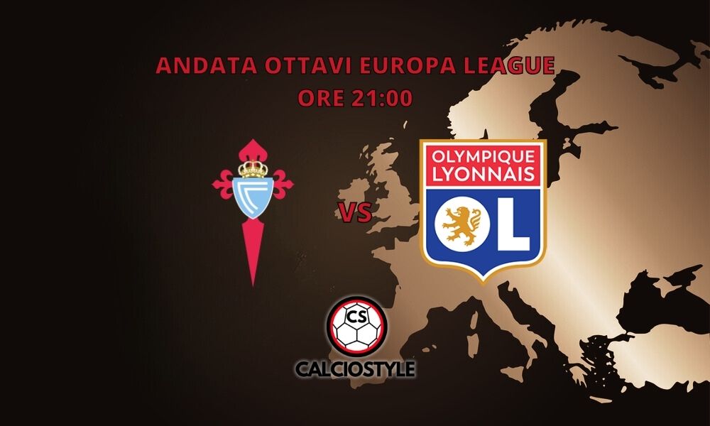 Celta Vigo-Olympique Lione, probabili formazioni e dove vederla
