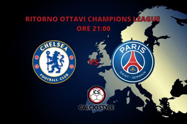 Chelsea-PSG, probabili formazioni e dove vederla