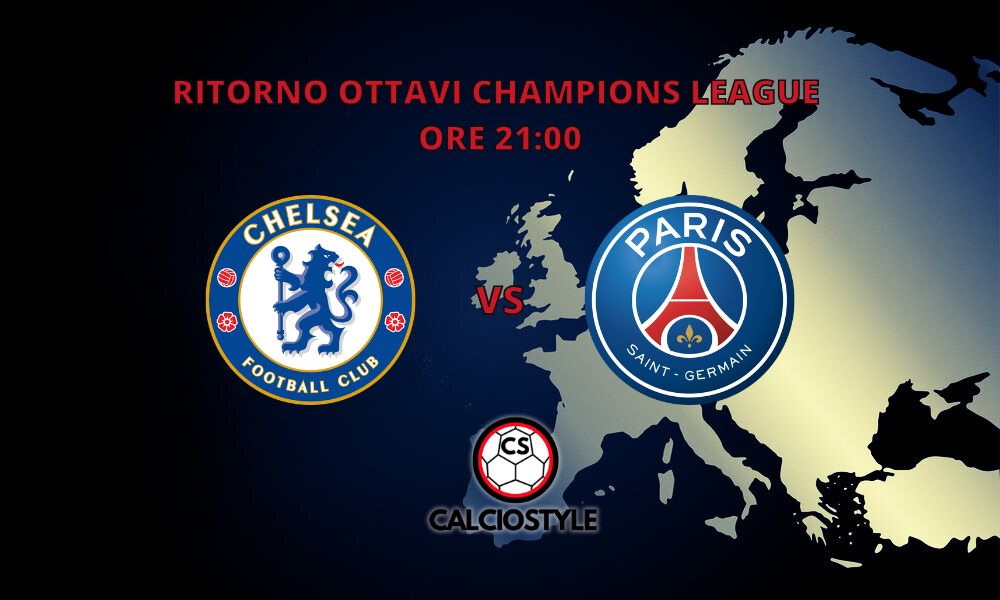 Chelsea-PSG, probabili formazioni e dove vederla