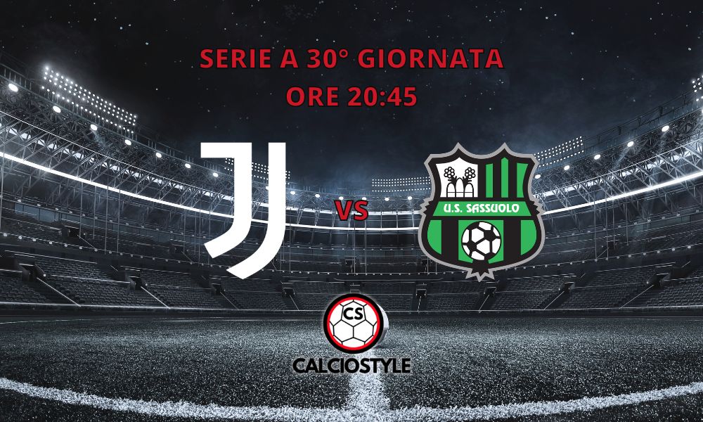 Juventus-Sassuolo, formazioni ufficiali
