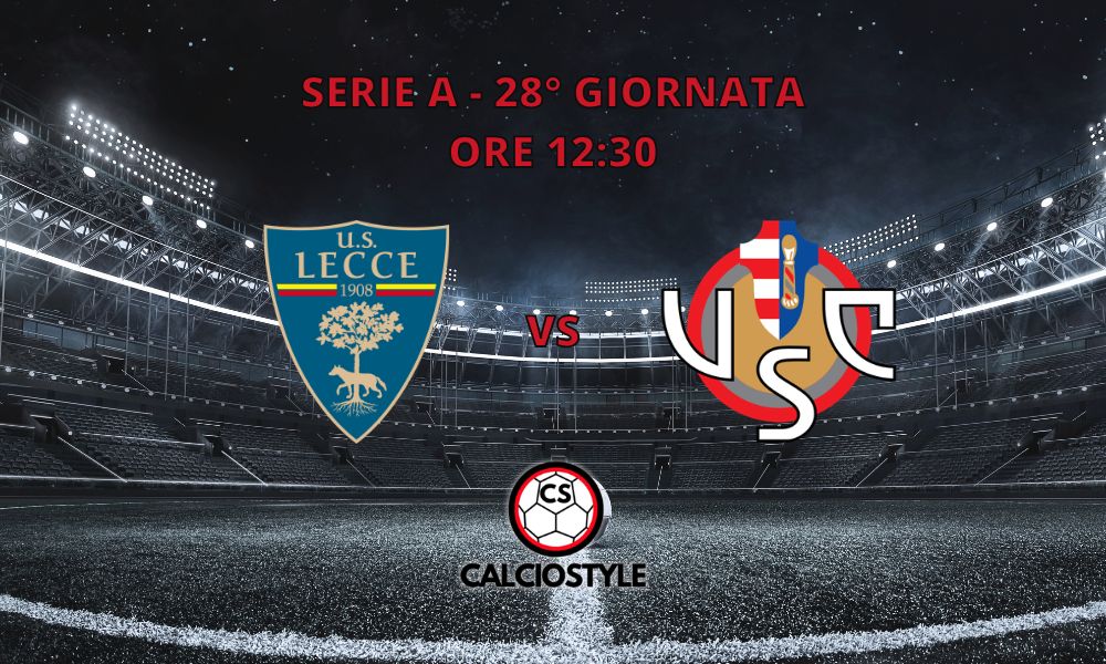 Lecce-Cremonese, probabili formazioni e dove vederla