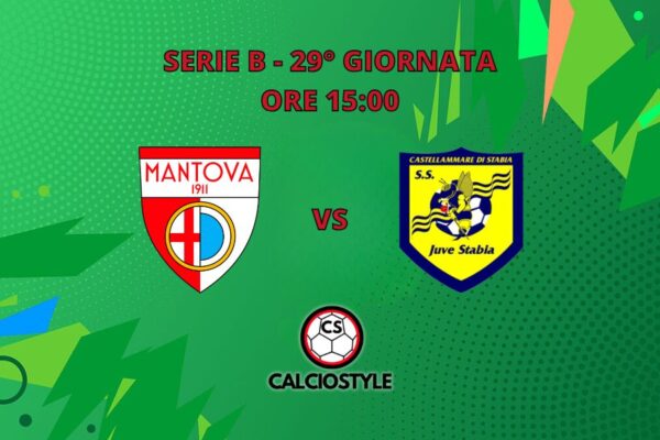 Mantova-Juve Stabia, probabili formazioni e dove vederla