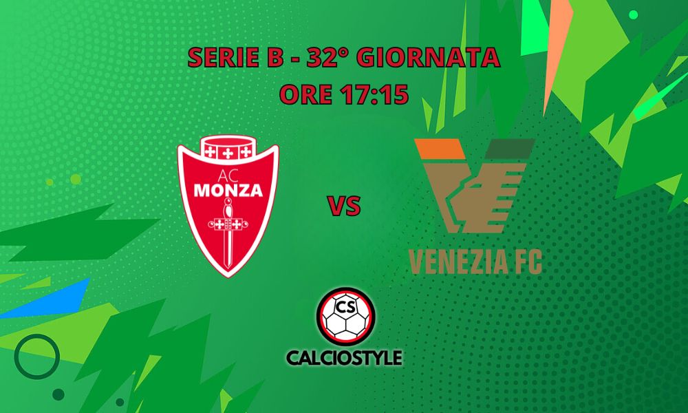 Monza-Venezia, probabili formazioni e dove vederla