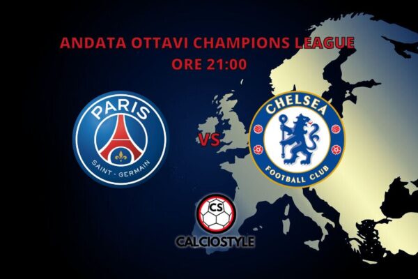 PSG-Chelsea, probabili formazioni e dove vederla