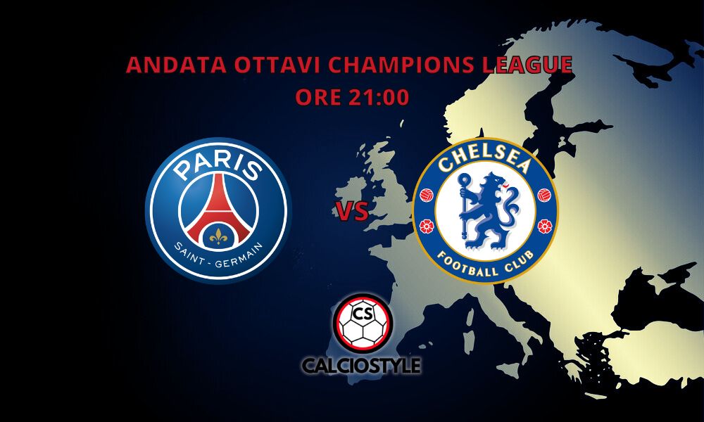 PSG-Chelsea, probabili formazioni e dove vederla