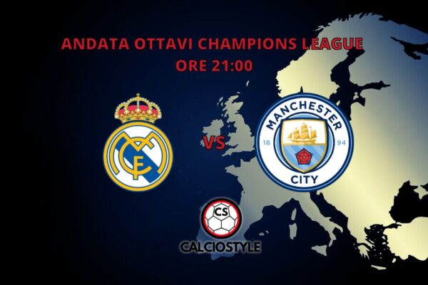 Real Madrid-Manchester City, probabili formazioni e dove vederla