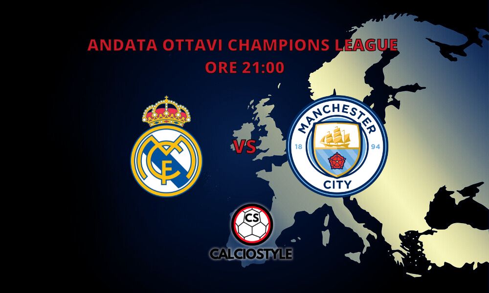 Real Madrid-Manchester City, probabili formazioni e dove vederla