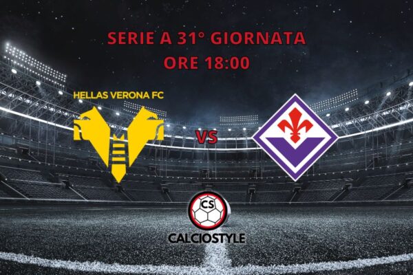 Hellas Verona-Fiorentina, probabili formazioni e dove vederla