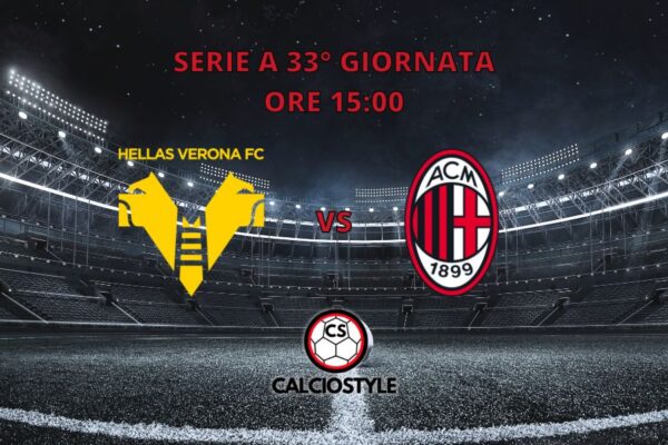 Hellas Verona-Milan, le ultimissime dal Bentegodi: torna la premiata ditta Leao-Pulisic dal 1′?