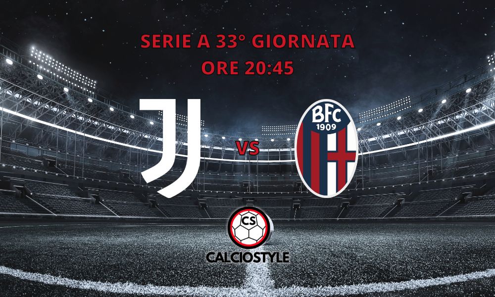 Juventus-Bologna, probabili formazioni e dove vederla