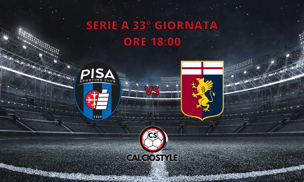Pisa-Genoa: probabili formazioni e dove vederla