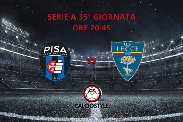 Pisa-Lecce, probabili formazioni e dove vederla