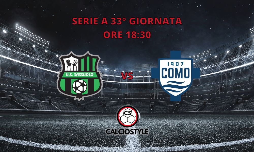 Sassuolo-Como, le probabili formazioni e dove vederla