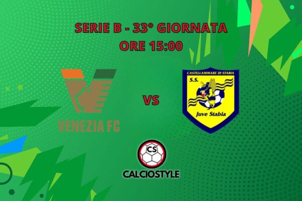 Venezia-Juve Stabia, probabili formazioni e dove vederla