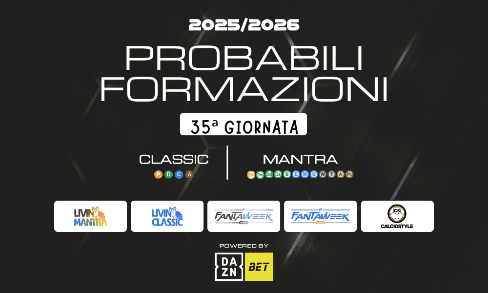 Fantacalcio 35°Giornata: consigli e formazioni