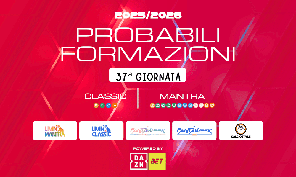 Fantacalcio 37°Giornata: consigli e formazioni