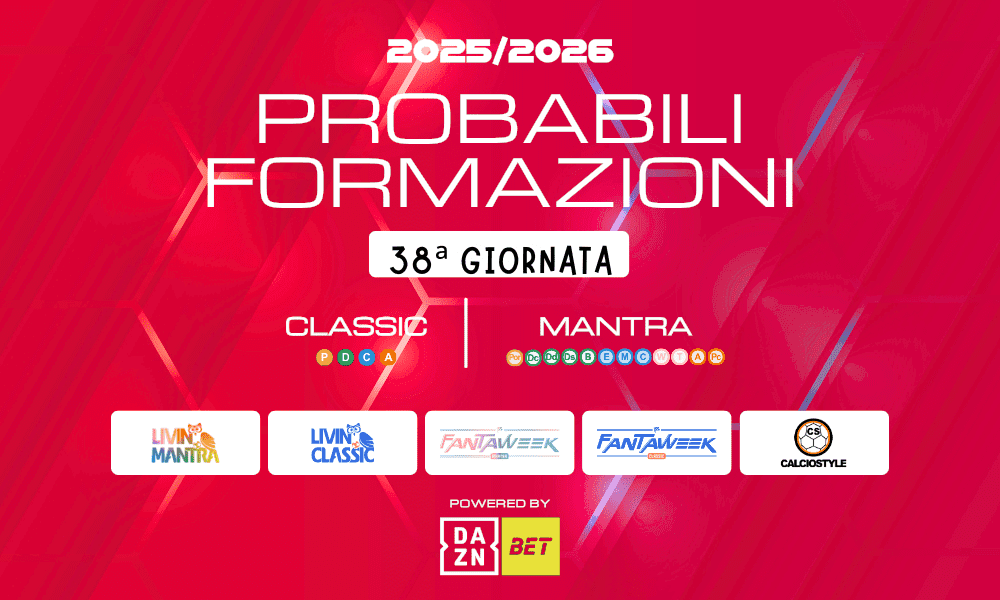 Fantacalcio 38°Giornata: consigli e formazioni