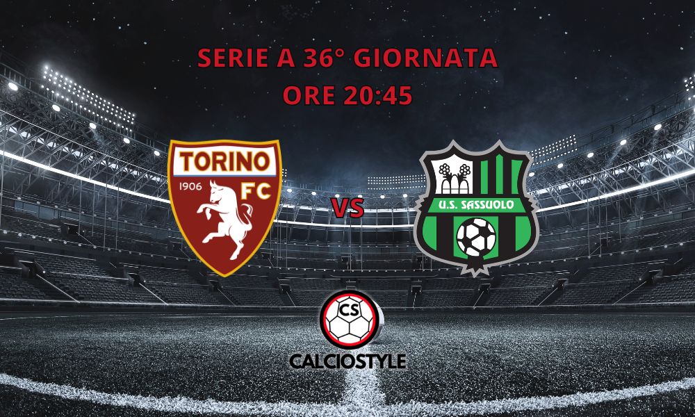 Torino-Sassuolo, le formazioni ufficiali
